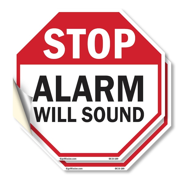 Signmission Stop Alarm Will Sound, 4 inch X 4 inch, Vinyl Decal, 2PK - OC-D-2PACK-4-189