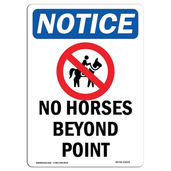 Signmission OSHA Sign, 18" H, 12" W, Rigid Plastic, No Horses Beyond This Point Sign With Symbol, Portrait - OS-NS-P-1218-V-14658