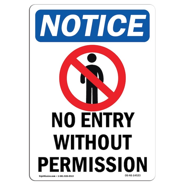Signmission OSHA Sign, 18" H, 12" W, Rigid Plastic, No Entry Without Permission Sign With Symbol, Portrait - OS-NS-P-1218-V-14523