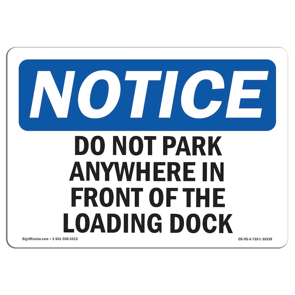 Signmission OSHA Sign, No Parking In Front Of Loading Dock, 5in X 3.5in Decal, 3.5" W, 5" L, Landscape - OS-NS-D-35-L-16159