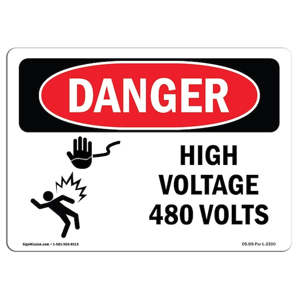 Signmission Safety Sign, OSHA Danger, 18" Height, 24" Width, Aluminum, High Voltage 480 Volts, Landscape - OS-DS-A-1824-L-2200
