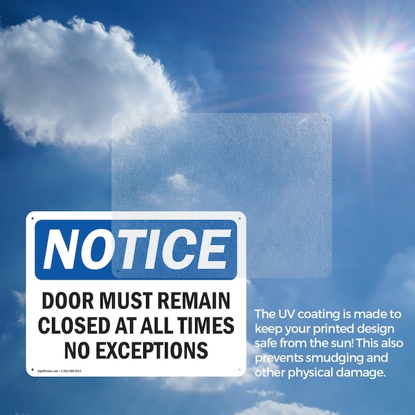 Signmission Door Must Remain Closed At All Times No Exceptions, 14 in W x Rectangle, Plastic - OS-2PACK-NS-P-1014-L-11504