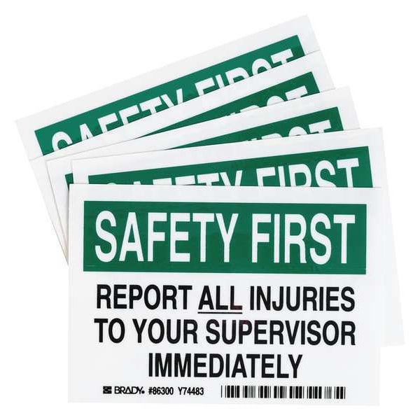Brady Safety Label, Report All Injuries to Your Supervisor Immediately, 3 1/2 in H x, 5 in W, Polyester - 86300