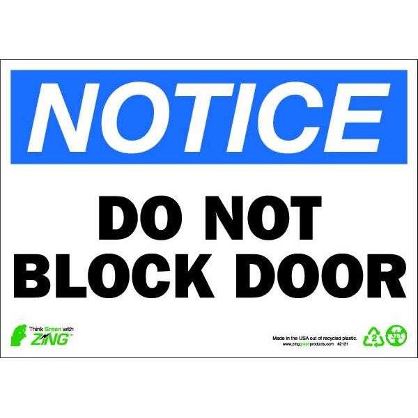 Zing Notice Sign, Aluminum, 14 in W, 10 in H, Do Not Block Door - 2131A