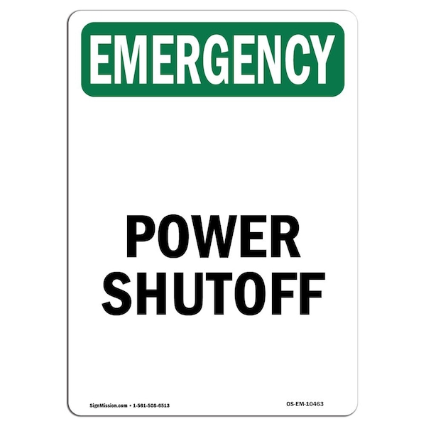 Signmission Safety Sign, OSHA EMERGENCY, 18" Height, Rigid Plastic, Power Shutoff, Portrait - OS-EM-P-1218-V-10463