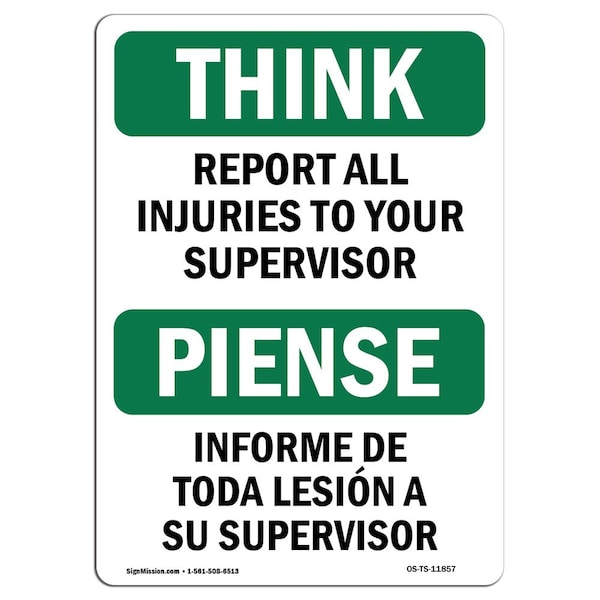 Signmission OSHA THINK Sign, Report All Injuries To Your Supervisor, 7in X 5in Decal, OS-TS-D-57-L-11857 - OS-TS-D-57-L-11857