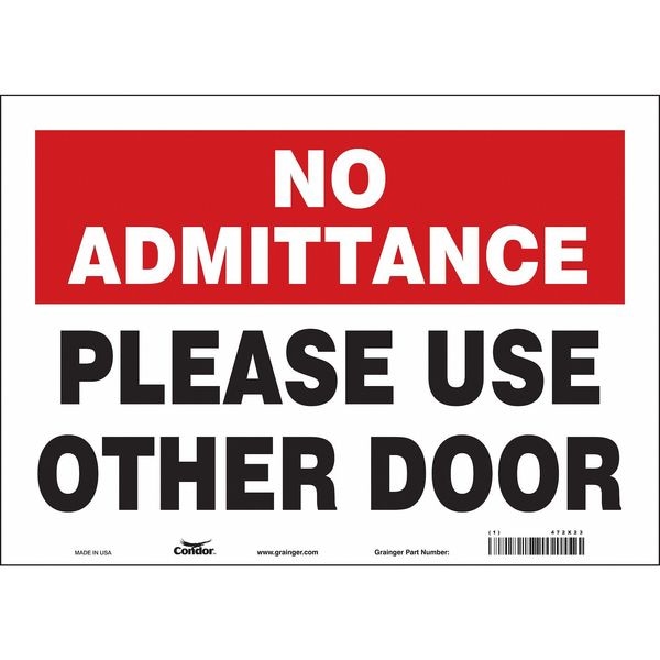 Condor PLEASE USE OTHER DOOR, 14 in W x 10 in H, Horizontal Rectangle, Vinyl, 472X23 - 472X23