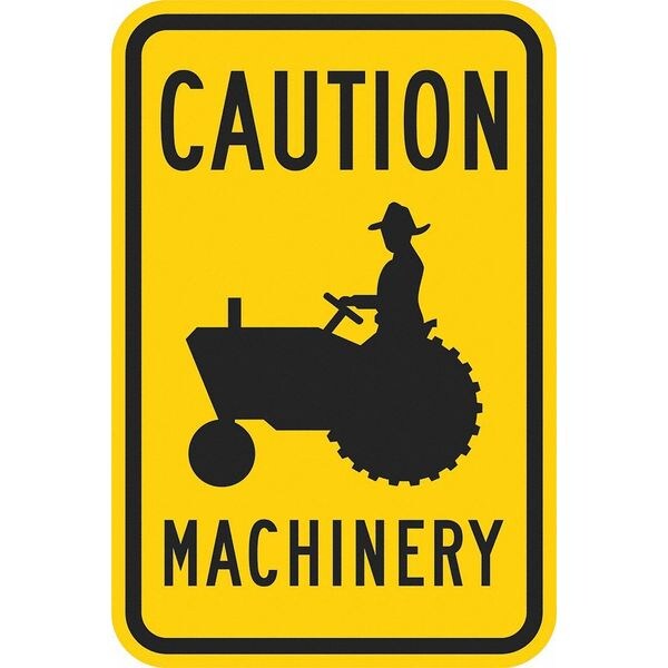 Lyle No Header, Caution Machinery, 12 in W x 18 in H, Vertical Rectangle, Aluminum - T1-1324-EG_12X18
