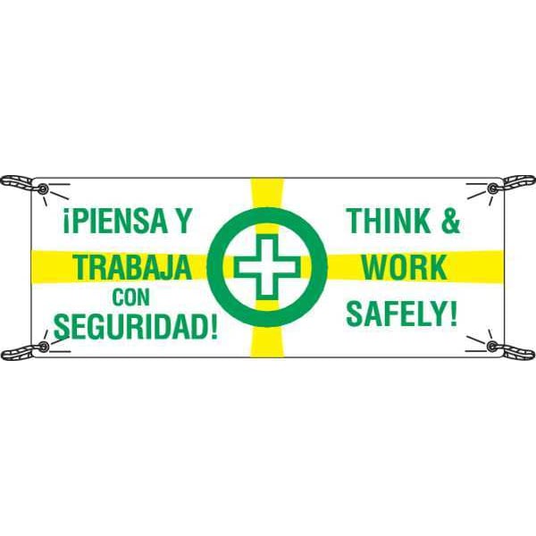 Brady Safety Banner, Think And Work Safely, 48 in H x, 120 in W, Polyethylene - 106306