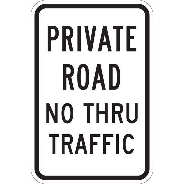 Lyle Private Drive & Road Traffic Sign, 18 in H, 12 in W, Aluminum, Vertical Rectangle, T1-1019-HI_12x18 - T1-1019-HI_12X18