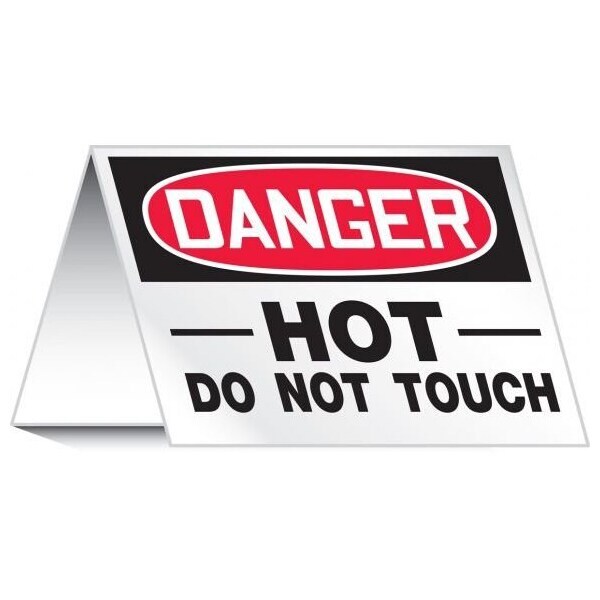 Accuform OSHA DANGER Safety Sign HOT  DO PAT725 - PAT725