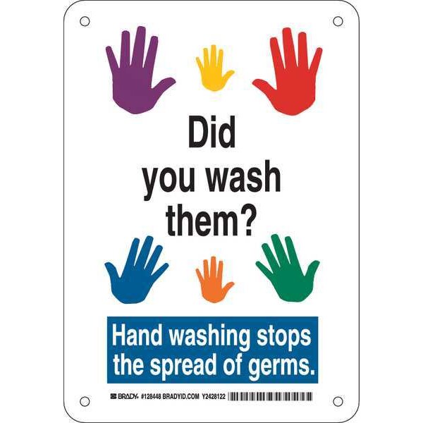 Brady Did You Wash Them?, Hand Washing Stops the Spread of Germs, 10 in x 7 in, Aluminum, 128448 - 128448