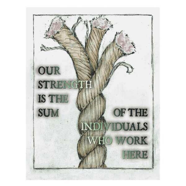 Safetyposter.Com Safety Poster, Our Strength is The Sum of Those Who Work Here, 22 in H x, 17 in W, Paper - P4085