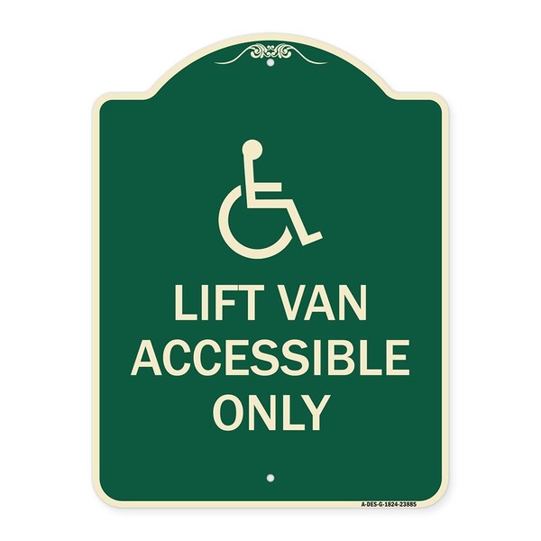 Signmission Lift Van Accessible W/ Updated IsaHeavy-Gauge Aluminum Architectural Sign, 24" x 18", G-1824-23885 - A-DES-G-1824-23885