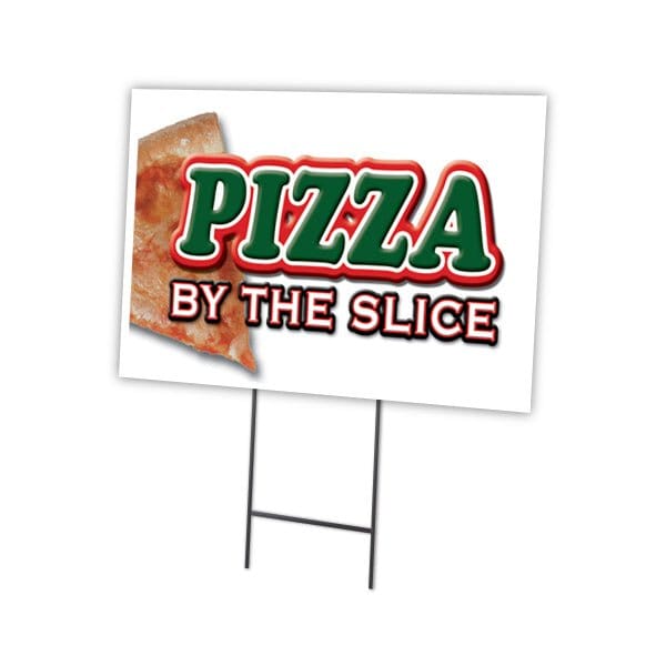 Signmission Pizza By The Slice Yard Sign & Stake outdoor plastic coroplast window, C-1216 Pizza By The Slice - C-1216 PIZZA BY THE SLICE