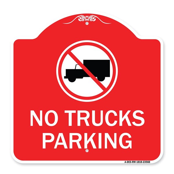 Signmission No Truck Sign No Truck Parking, Red & White Aluminum Architectural Sign, 18" x 18", RW-1818-23560 - A-DES-RW-1818-23560