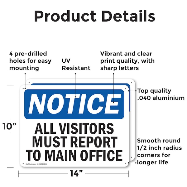 Signmission All Visitors Must Report To Main Office OSHA Notice Sign, Aluminum, 14in W x 10in L, 2PK - OS-2PACK-NS-A-1014-L-15237