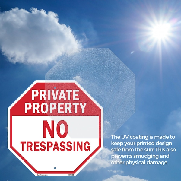 Signmission Private Property No Trespassing, 10 Inch X 10 Inch, Aluminum Metal Signs - OC-A-10-160