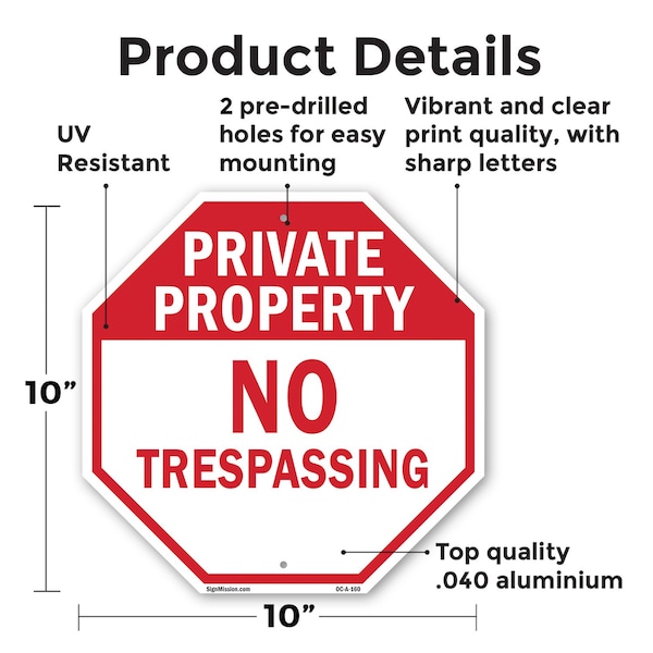 Signmission Private Property No Trespassing, 10 Inch X 10 Inch, Aluminum Metal Signs - OC-A-10-160