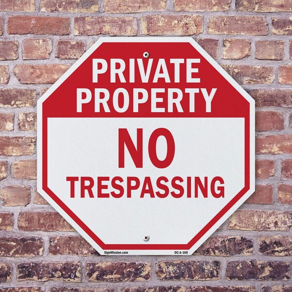 Signmission Private Property No Trespassing, 10 Inch X 10 Inch, Aluminum Metal Signs - OC-A-10-160