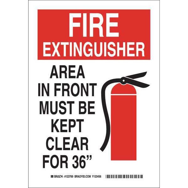 Brady Fire Extinguisher, Area In Front Must Be Kept Clear For 36 in, 10 in x 7 in, Aluminum, 123767 - 123767