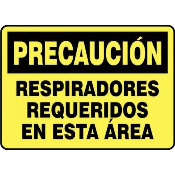 Accuform OSHA CAUTION Safety Sign RESPIRATORS - SHMPPE440VA