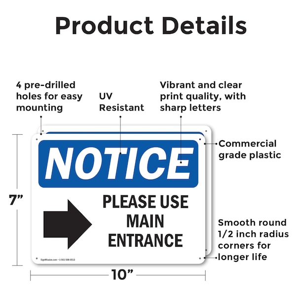 Signmission Please Use Main Entrance [Right Arrow], 10 in W x Rectangle, Plastic - OS-2PACK-NS-P-710-L-17616