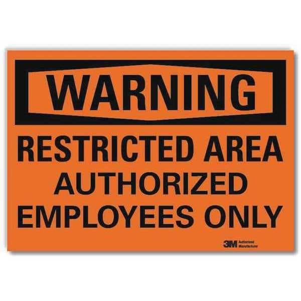 Lyle Warning, Restricted Area Authorized Employees Only, 7 in W x 5 in H, Horizontal Rectangle - U6-1215-RD_7X5