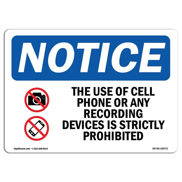 Signmission OSHA Notice Sign, 18" Height, Aluminum, The Use Of Cell Phones Or Any Sign With Symbol, Landscape - OS-NS-A-1824-L-18572