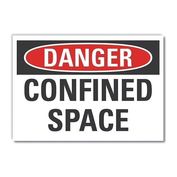 Lyle Danger Sign, 5 in H x 7 in W, Polyester, Horizontal Rectangle, Confined Space - LCU4-0364-ND_7X5