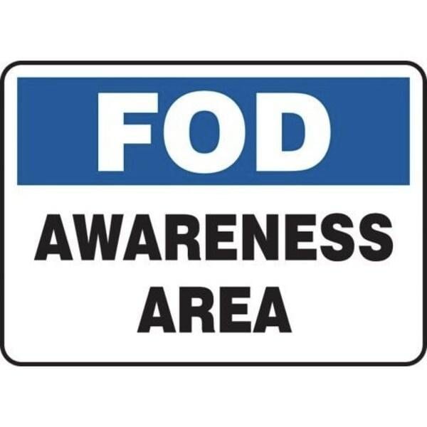 Accuform FOD Safety Sign AWARENESS AREA 10 in - MQTL535XV