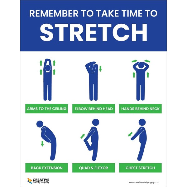 Creative Safety Supply Remember to Take Time to Stretch, Poster 22in x 28in - PSTR-2423