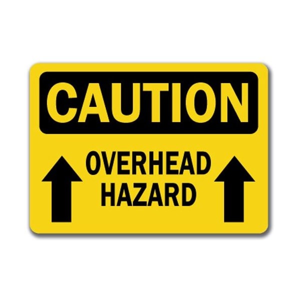 Signmission Safety Sign, 14 in Height, Plastic, 10 in Length, Overhead Hazard - CS-OVERHEAD HAZARD