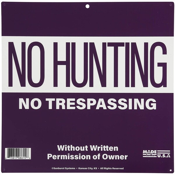Sunburst Systems Sign No Hunting/Trespassing 12 in x 12 in Purple - 8615