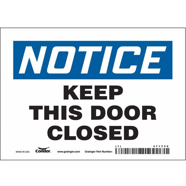 Condor Notice, Keep This Door Closed, 7 in W x 5 in H, Horizontal Rectangle, Vinyl, 471Y58 - 471Y58