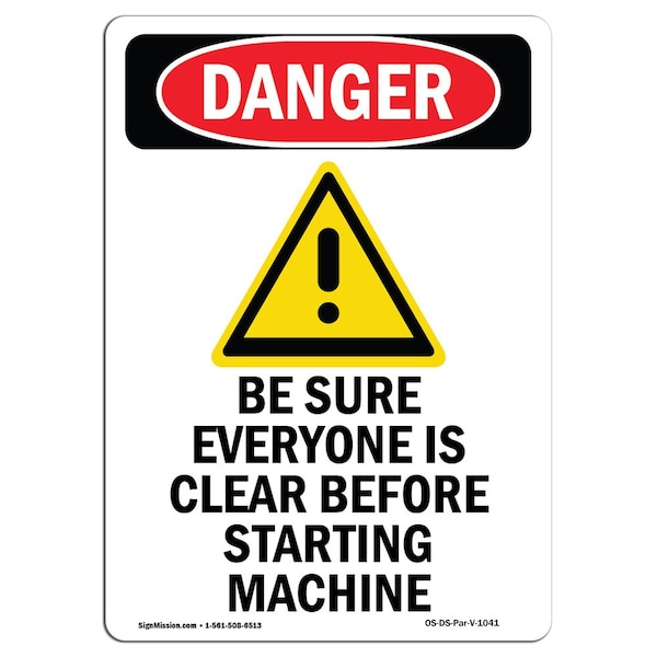 Signmission OSHA Danger Sign, Be Sure Everyone Is, 14in X 10in Rigid Plastic, 10" W, 14" L, Portrait - OS-DS-P-1014-V-1041