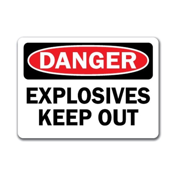 Signmission Safety Sign, 14 in Height, Plastic, Explosives Keep Out - DS-EXPLOSIVES KEEP OUT