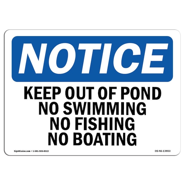 Signmission Sign, 12" H, 18" W, Aluminum, Keep Out Of Pond No Swimming No Fishing No Boating Sign, Landscape - OS-NS-A-1218-L-13850