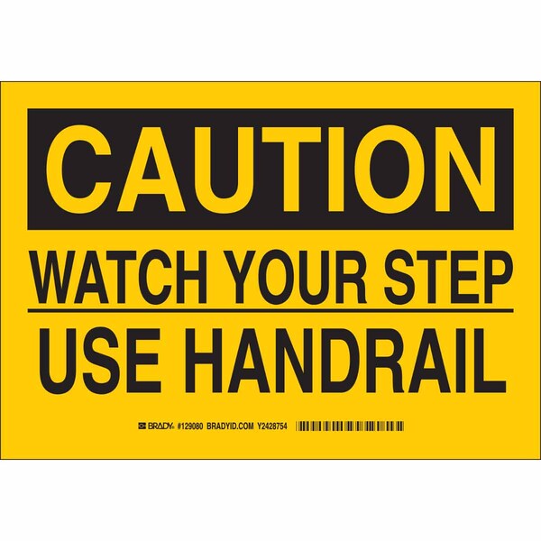 Brady Caution Sign, 7" H, 10" W, Aluminum, Rectangle, English, 129078 - 129078