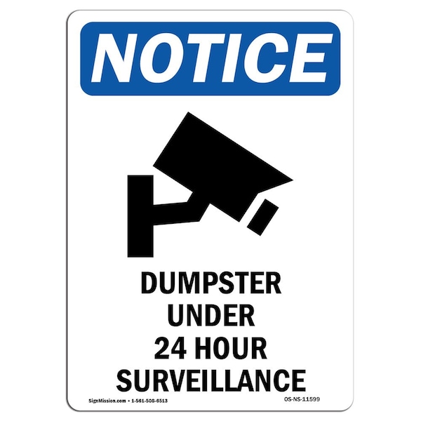Signmission Safety Sign, OSHA Notice, 18" Height, Aluminum, Dumpster Under 24 Sign With Symbol, Portrait - OS-NS-A-1218-V-11599