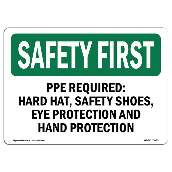 Signmission OSHA Sign, PPE Required, Hard Hat Shoes Eye, 10in X 7in Rigid Plastic, 10" W, 7" H, Landscape - OS-SF-P-710-L-10693