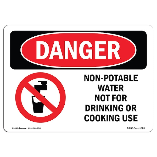 Signmission Safety Sign, OSHA Danger, 3.5" Height, Non-Potable Water Not For Drinking Cooking, Landscape - OS-DS-D-35-L-1503
