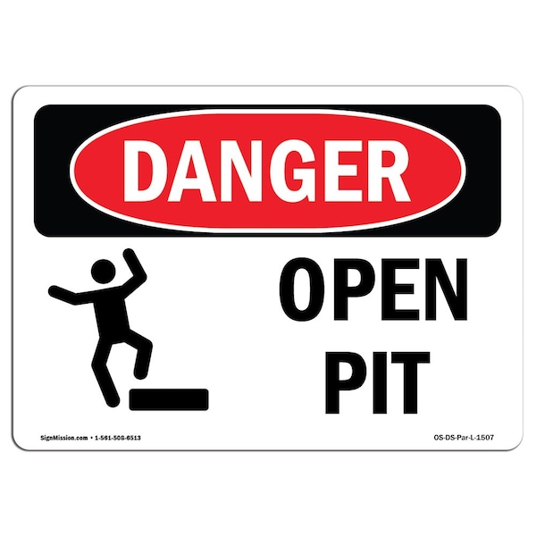 Signmission OSHA Danger Sign, Open Pit, 7in X 5in Decal, 7" W, 5" H, Landscape, Open Pit - OS-DS-D-57-L-1507
