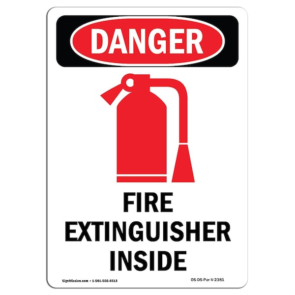 Signmission OSHA Danger Sign, Fire Extinguisher Inside, 5in X 3.5in Decal, 10PK, 3.5" W, 5" L, Portrait, PK10 - OS-DS-D-35-V-2381-10PK
