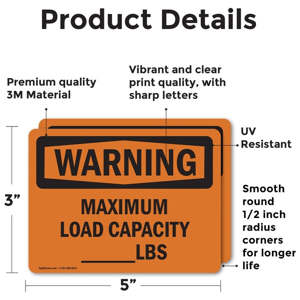 Signmission Maximum Load Capacity lbs, 5 in W x Rectangle, Vinyl Decal - OS-2PACK-WS-D-35-L-12676