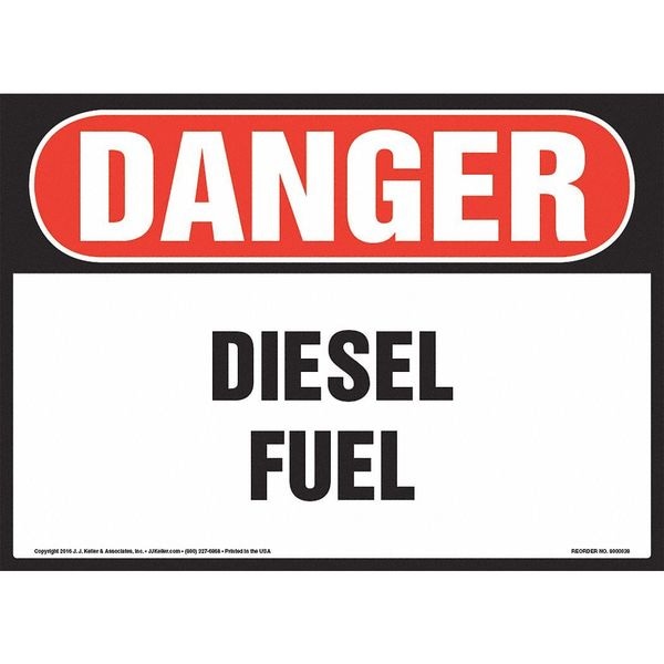 Jj Keller Danger, Deisel Fuel OSHA, 10" x 7", Vinyl - 8001139