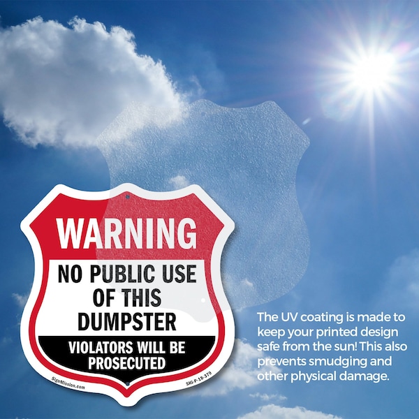 Signmission Dumpster Shield Sign Warning No Public U, 12 Inch X 12 Inch, Plastic Sign - SHI-P-12-379