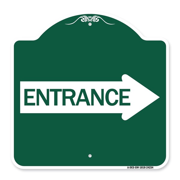 Signmission Designer Series Sign-Right Arrow Entrance, Green & White Aluminum Sign, 18" H, GW-1818-24234 - A-DES-GW-1818-24234