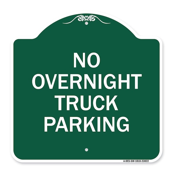 Signmission Designer Series No Overnight Truck Parking, Green & White Aluminum Sign, 18" x 18", GW-1818-23822 - A-DES-GW-1818-23822