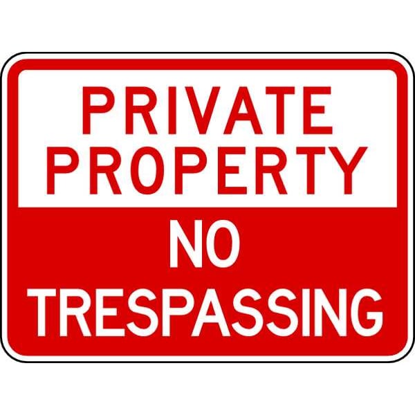 Lyle No Header, Private Property No Trespassing, 24 in W x 18 in H, Rectangle, Aluminum - PPR-063-24HA